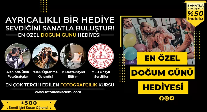 En Özel Doğum Günü Hediyesi Fotoğrafçılık Kursu!