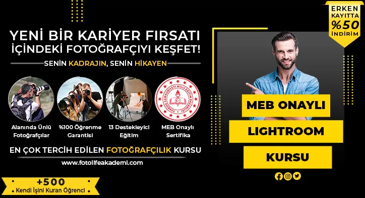 Lightroom Kursu Fiyatları – Erken Kayıtta %50 İndirim