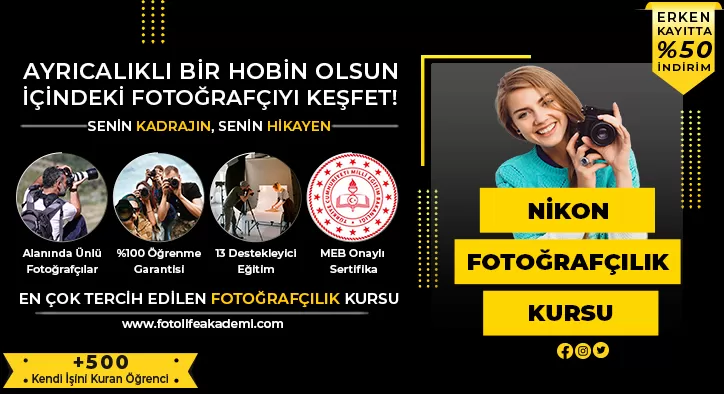 Nikon Kursu Fiyatları – Erken Kayıtta %50 İndirim